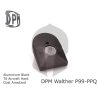 DPM Magazinboden Glasbrecher Alu für Walther P99 | PPQ