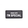 COP "MAMA SAY`S I`M SPECIAL" Rubber Patch